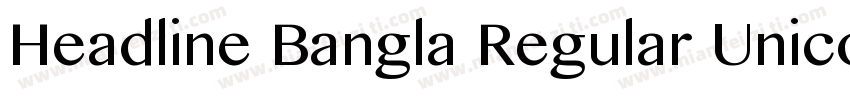 Headline Bangla Regular Unicode字体转换